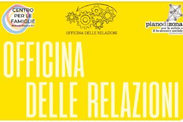 L&#39;officina delle relazioni per genitori e futuri genitori